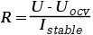 R = \frac{U-U_{ocv}}{I_{stable}}